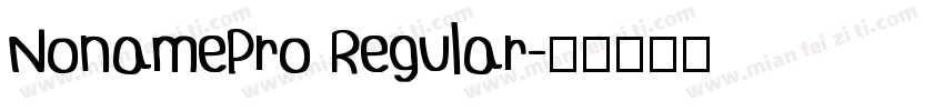 NonamePro Regular字体转换